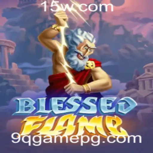 Explorando BlessedFlame: Uma Jornada Inovadora no Mundo do 9q Game