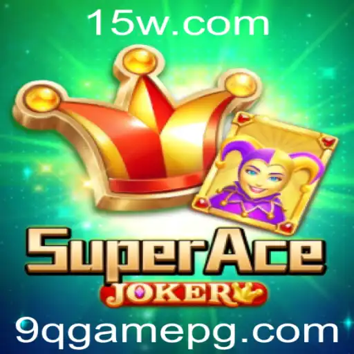 SuperAceJoker: O Novo Fenômeno do Mundo dos Jogos